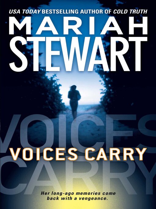 Title details for Voices Carry by Mariah Stewart - Wait list